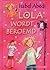Lola wordt beroemd