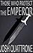 Those Who Protect the Emper...