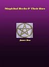 Magickal Herbs and Their Uses