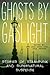 Ghosts by Gaslight by Jack Dann