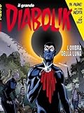 Il grande Diabolik n. 21: L'ombra della luna