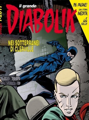 Il grande Diabolik n. 24: Nei sotterranei di Clerville (Mass Market Paperback)