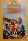 V cirkuškem taboru