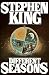 Different Seasons by Stephen King Different Seasons by Stephen King