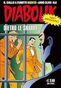 Diabolik anno XLVIII n. 8: Dietro le sbarre