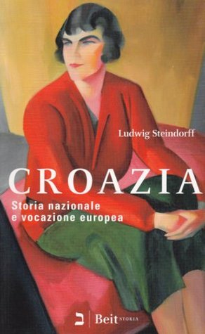 Croazia. Storia nazionale e vocazione europea