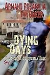 Dying Days: The S...