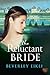 The Reluctant Bride by Beverley Eikli The Reluctant Bride by Beverley Eikli