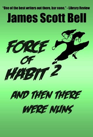 And Then There Were Nuns (Force of Habit #2)