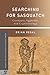 Searching for Sasquatch: Crackpots, Eggheads, and Cryptozoology (Palgrave Studies in the History of Science and Technology)