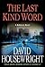 The Last Kind Word (Mac McK...