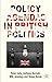 Policy Agendas in British Politics (Comparative Studies of Political Agendas)