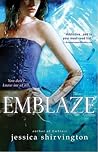 Emblaze by Jessica Shirvington