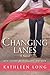 Changing Lanes