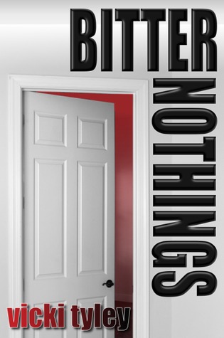 Bitter Nothings (Kindle Edition)