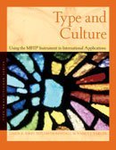 Type and Culture: Using the MBTI Instrument in International Applications (Type Practitioner Series)