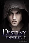Destiny Unveiled by Laura DeLuca