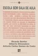 Escola Sem Sala de Aula (Paperback)