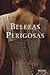 Belezas Perigosas by Libba Bray