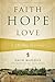Faith, Hope, Love by Zach Maddox