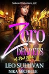 Zero Degrees Part 2 by Leo Sullivan
