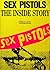 Sex Pistols by Fred Vermorel