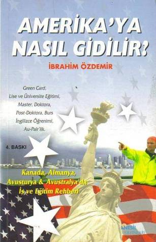 Amerika'ya Nasıl Gidilir?