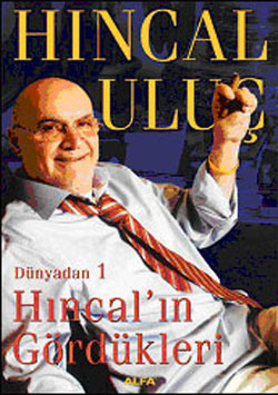 Hıncal'ın Gördükleri: Dünyadan 1 (Paperback)