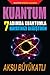 Kuantum - 7 Adımda Kuantumla Hayatınızı Değiştirin