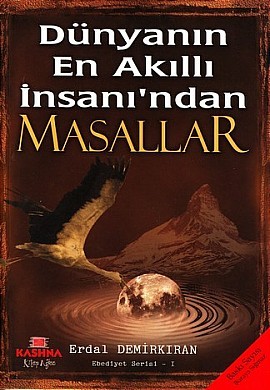 Dünyanın En Akıllı İnsanı'ndan Masallar