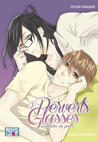 A Pervert's Glasses: Les lunettes du Pervers (Paperback)