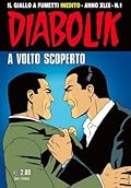 Diabolik anno XLIX n. 1: A volto scoperto