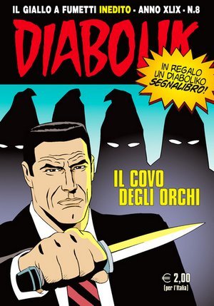 Diabolik anno XLIX n. 8: Il covo degli orchi