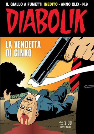Diabolik anno XLIX n. 9: La vendetta di Ginko