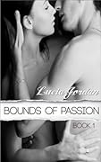 Bounds of Passion