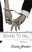 Bound To Fall