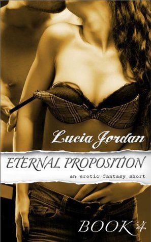 Eternal Proposition (The Proposition, #4)