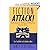 Fiction Attack!: Insider Secrets for Writing and Selling Your Novels & Stories For Self-Published and Traditional Authors