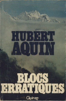 Blocs Erratiques: Textes (1948-1977)