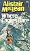 Where Eagles Dare by Alistair MacLean