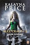 Danse Funèbre by Kalayna Price
