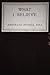 What I Believe by Bertrand Russell