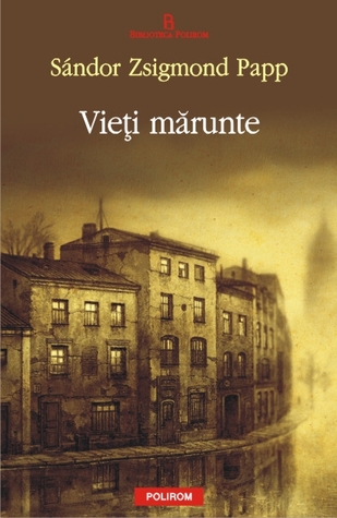 Vieți mărunte (Paperback)