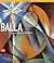 Balla: La modernità futurista