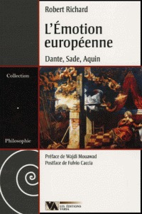 L'Émotion européenne. Dante, Sade, Aquin (Paperback)