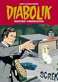 Diabolik Gli anni della gloria n. 31: Grilletto facile - La maschera che uccide
