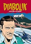 Diabolik Gli anni della gloria n. 34: La fine di Ginko - Eva è scomparsa