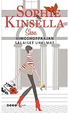 Himoshoppaajan salaiset unelmat by Sophie Kinsella
