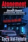 ATONEMENT (Another Twisted Tale From The Files of the Second Chance Limousine Service) ATONEMENT (Another Twisted Tale From The Files of the Second Chance Limousine Service)