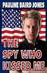 The Spy Who Kissed Me